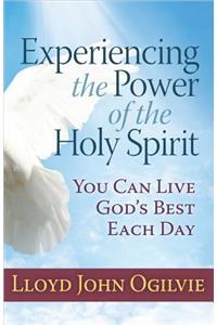 Experiencing the Power of the Holy Spirit