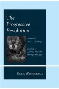 The Progressive Revolution