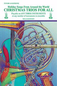 Christmas Trios for All - Ten. Sax