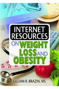 Internet Resources on Weight Loss and Obesity