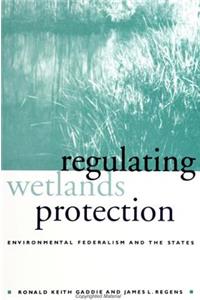 Regulating Wetlands Protection