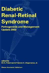 Diabetic Renal-Retinal Syndrome: 21st Century Management Now