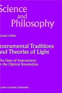Instrumental Traditions and Theories of Light