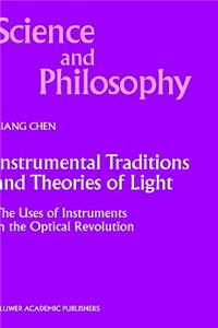 Instrumental Traditions and Theories of Light