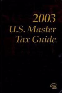 2003 U S Master Tax Guide