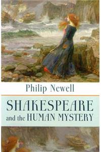 Shakespeare and the Human Mystery