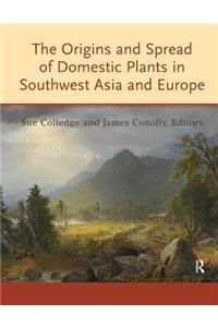 The Origins and Spread of Domestic Plants in Southwest Asia and Europe
