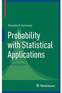 Probability with Statistical Applications