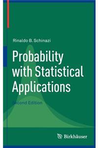 Probability with Statistical Applications