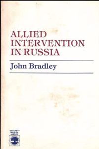 Allied Intervention in Russia, 1917-20