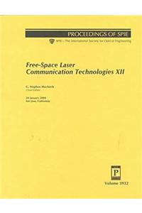 Free-Space Laser Communication Technologies XII