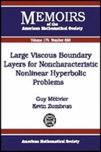 Large Viscous Boundary Layers for Noncharacteristic Nonlinear Hyperbolic Problems