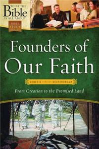 Founders of Our Faith