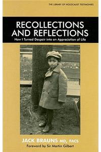 Recollections and Reflections