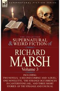 Collected Supernatural and Weird Fiction of Richard Marsh