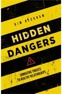 Hidden Dangers