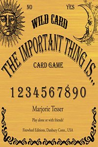 The Important Thing Is... Card Game