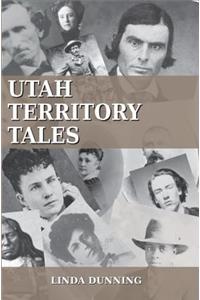 Utah Territory Tales