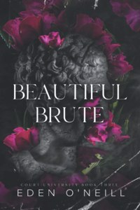 Beautiful Brute
