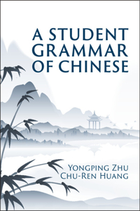 Student Grammar of Chinese