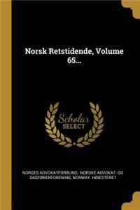 Norsk Retstidende, Volume 65...