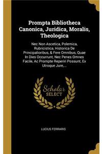 Prompta Bibliotheca Canonica, Juridica, Moralis, Theologica