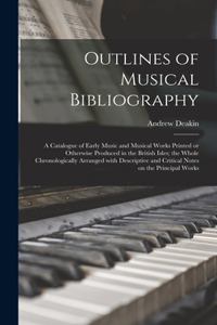 Outlines of Musical Bibliography