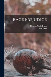 Race Prejudice