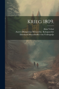 Krieg 1809.