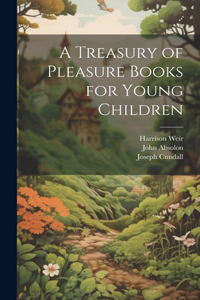 Treasury of Pleasure Books for Young Children