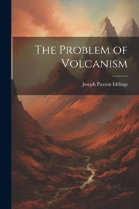 Problem of Volcanism