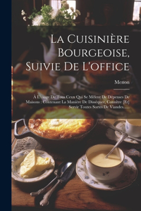 Cuisinière Bourgeoise, Suivie De L'office