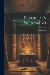 Flaubert's Salammbô