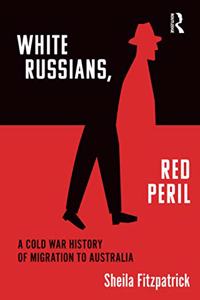 "White Russians, Red Peril"