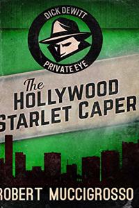 The Hollywood Starlet Caper