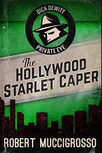 The Hollywood Starlet Caper