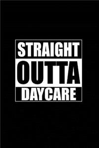 Straight Outta Daycare