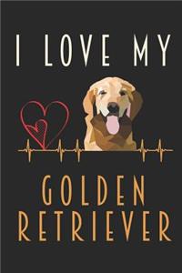 I Love My Golden Retriever