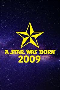A star was born 2009
