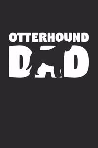 Otterhound Notebook 'Otterhound Dad' - Gift for Dog Lovers - Otterhound Journal