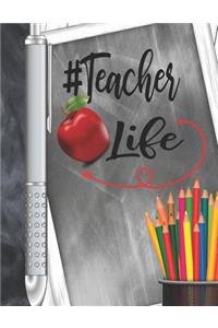 Teacher Life