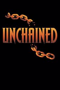 Unchained