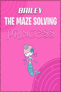 Bailey the Maze Solving Princess