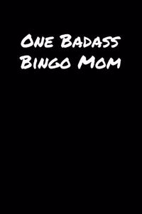 One Badass Bingo Mom