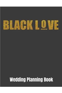 Black Love Wedding Planning Book