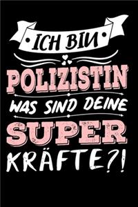 Ich Bin Polizistin Was Sind Deine Superkräfte?!