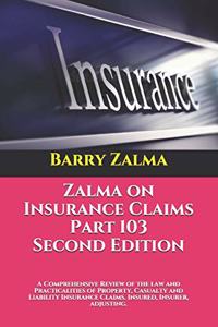 Zalma on Insurance Claims Part 103 Second Edition