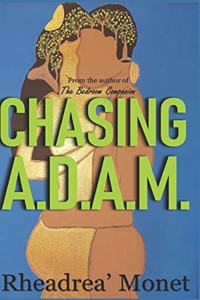 Chasing A.D.A.M.