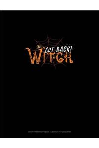 Get Back Witch
