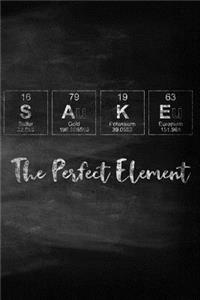 Sake The Perfect Element